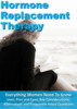 Thumbnail HRT - Hormone Replacement Therapy Report Thumbnail HRT - Hormone Replacement Therapy Report